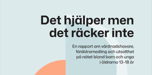 Rapporten Det hjälper men det räcker inte